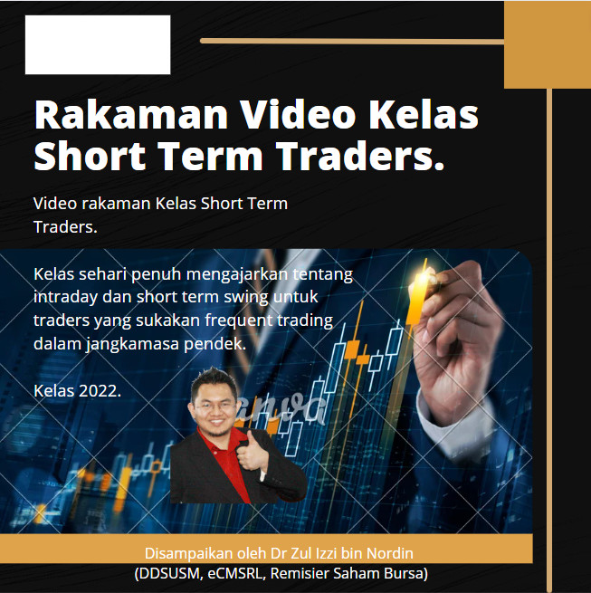 Video Penuh Rakaman Kelas Short Term Traders
